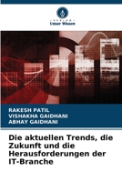 Die aktuellen Trends, die Zukunft und die Herausforderungen der IT-Branche 6206048470 Book Cover