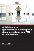 Adhésion à la gouvernance d'entreprise dans le secteur des PME du Zimbabwe 6205602431 Book Cover
