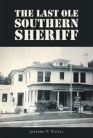 The Last Ole Southern Sheriff null Book Cover