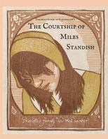 Teaching Guide to Longfellow's The Courtship of Miles Standish: with Quizzes, Project Rubrics, and Discussion Prompts 1512346128 Book Cover