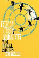 From Here to There and Other Stories 0956578616 Book Cover