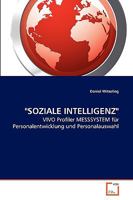 "SOZIALE INTELLIGENZ": VIVO Profiler MESSSYSTEM für Personalentwicklung und Personalauswahl 3639275969 Book Cover