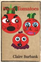 Sassy Tomatoes (Claire's Bullying Series (CBS)) 0997564784 Book Cover