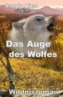 Das Auge des Wolfes 1507596855 Book Cover