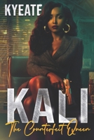 Kali: The Counterfeit Queen B08TZ3HDV2 Book Cover