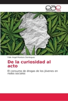 De la curiosidad al acto 6202167769 Book Cover