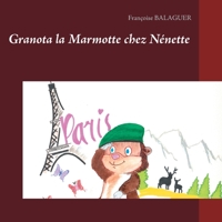 Granota La Marmotte: chez Nénette 2322230316 Book Cover