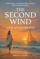 The Second Wind: Love After the Sun 9819457505 Book Cover