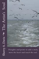 The Artist's Soul: Thoughts and poems to add a smile, move the heart and touch the soul. 1979131252 Book Cover