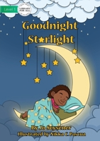 Goodnight, Starlight 1922687561 Book Cover