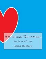 American Dreamers: Student of Life 1985722356 Book Cover