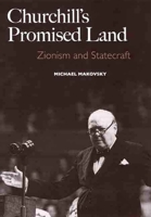 Churchill's Promised Land: Zionism and Statecraft (A New Republic Book) 0300116098 Book Cover