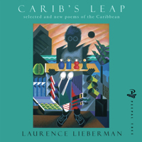 Carib's Leap: Selected and New Poems of the Caribbean 1845230221 Book Cover