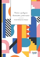 Poésies, apologues, historiettes, petits textes 238591462X Book Cover