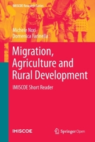 Migration, Agriculture and Rural Development : IMISCOE Short Reader 3030428621 Book Cover