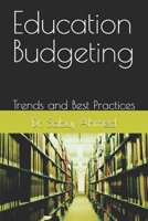 Education Budgeting: Trends and Best Practices B0F2J151NF Book Cover