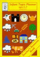 Infant Topic Planner: Teacher's Resource Book (Blueprints) 074871748X Book Cover