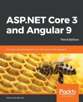 ASP.NET Core 3 and Angular 9 - Third Edition 1789612160 Book Cover