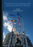 European Economic Governance after the Eurozone and COVID-19 Crises 1527577740 Book Cover