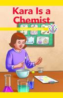 Kara Is a Chemist: Testing and Checking 1538324059 Book Cover