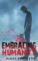 Embracing Humanity 1541082966 Book Cover