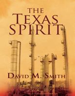 The Texas Spirit 1590951689 Book Cover