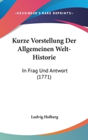 Kurze Vorstellung Der Allgemeinen Welt-Historie 3742868861 Book Cover