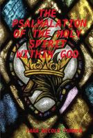 The Psalmalation of the Holy Spirit Within God 0359415199 Book Cover