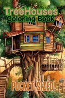 TreeHouses Coloring Book: Pocket-Sized Edition B0CM12MDML Book Cover