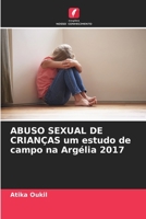 ABUSO SEXUAL DE CRIANÇAS um estudo de campo na Argélia 2017 6205925079 Book Cover