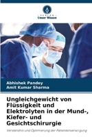 Ungleichgewicht von Flüssigkeit und Elektrolyten in der Mund-, Kiefer- und Gesichtschirurgie (German Edition) 6207886828 Book Cover