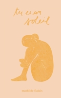 Tu es un soleil 2322399434 Book Cover