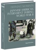 Japanese-American Internment During World War II 0780813332 Book Cover