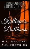 Kalliope's Dollhouse B0C91KRH86 Book Cover