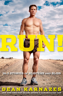 Run! 26.2 Stories of Blisters and Bliss 1605292796 Book Cover