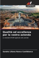 Qualità ed eccellenza per la vostra azienda (Italian Edition) 6206949567 Book Cover