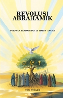 Revolusi Abrahamik (Indonesian Edition) 9655962113 Book Cover