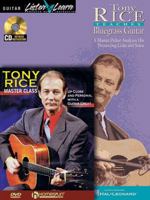 Tony Rice - Guitar Bundle Pack: Tony Rice Teaches Bluegrass Guitar (Book/CD Pack) with Tony Rice Master Class (DVD) 1423436598 Book Cover