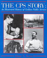 The CPS Story: An Illustrated History of Civilian Public Service 1561480029 Book Cover