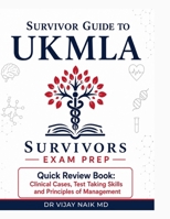 Survivors Guide to Ukmla: Survivors Exam Prep B0CVNQM3G6 Book Cover