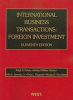 International Business Transactions: Foreign Investment 0314276106 Book Cover