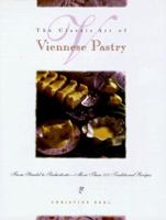 The Classic Art of Viennese Pastry: From Strudel to Sachertorte--More Than 100 0442023022 Book Cover