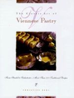 The Classic Art of Viennese Pastry: From Strudel to Sachertorte--More Than 100 0471292028 Book Cover