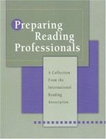 Preparing Reading Professionals 0872075648 Book Cover
