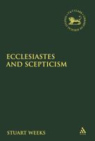 Ecclesiastes and Scepticism 0567547159 Book Cover