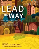Lead the Way: Principles and Practices in Community and Civic Engagement 179356194X Book Cover