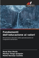 Fondamenti dell'educazione ai valori (Italian Edition) 6206950298 Book Cover