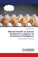 Mental Health of School Students in relation to Emotional Intelligence 3659553905 Book Cover