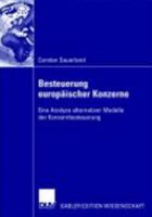 Besteuerung Europaischer Konzerne: Eine Analyse Alternativer Modelle Der Konzernbesteuerung 3835008811 Book Cover