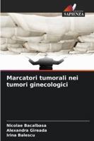 Marcatori tumorali nei tumori ginecologici 6209361269 Book Cover